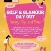 Golf & Glamour Day Out