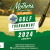 Mother's 5th Annual Golf Tournament