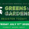 Greens to Gardens - Inaugural Jim Potchen Memorial Golf Scramble