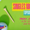Swing into Summer - Singles Night at TopGolf Naperville (Age 45 to 60)