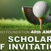 40th Annual Scholarship Golf Invitational