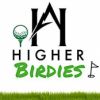 Higher Birdies 1st annual Golf Tournament