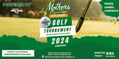 Mother's 5th Annual Golf Tournament