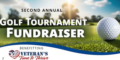 2nd Annual Golf Tournament Fundraiser benefitting Veteran's Time to Thrive