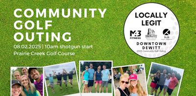 Locally Legit Downtown DeWitt Community Golf Scramble